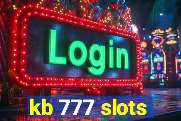 kb 777 slots